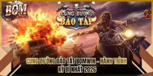 cung duong bao tat bomwin thumb